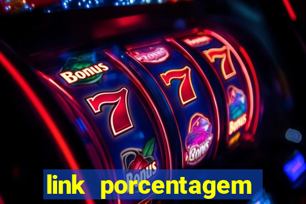 link porcentagem slots pp